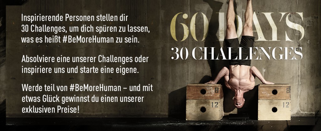 Be More Human Challenge_erst ab 01.09. verwenden!